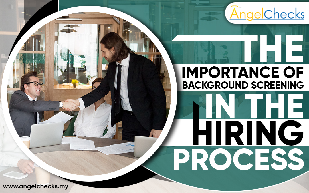 The Importance of Background Screening in the Hiring Process